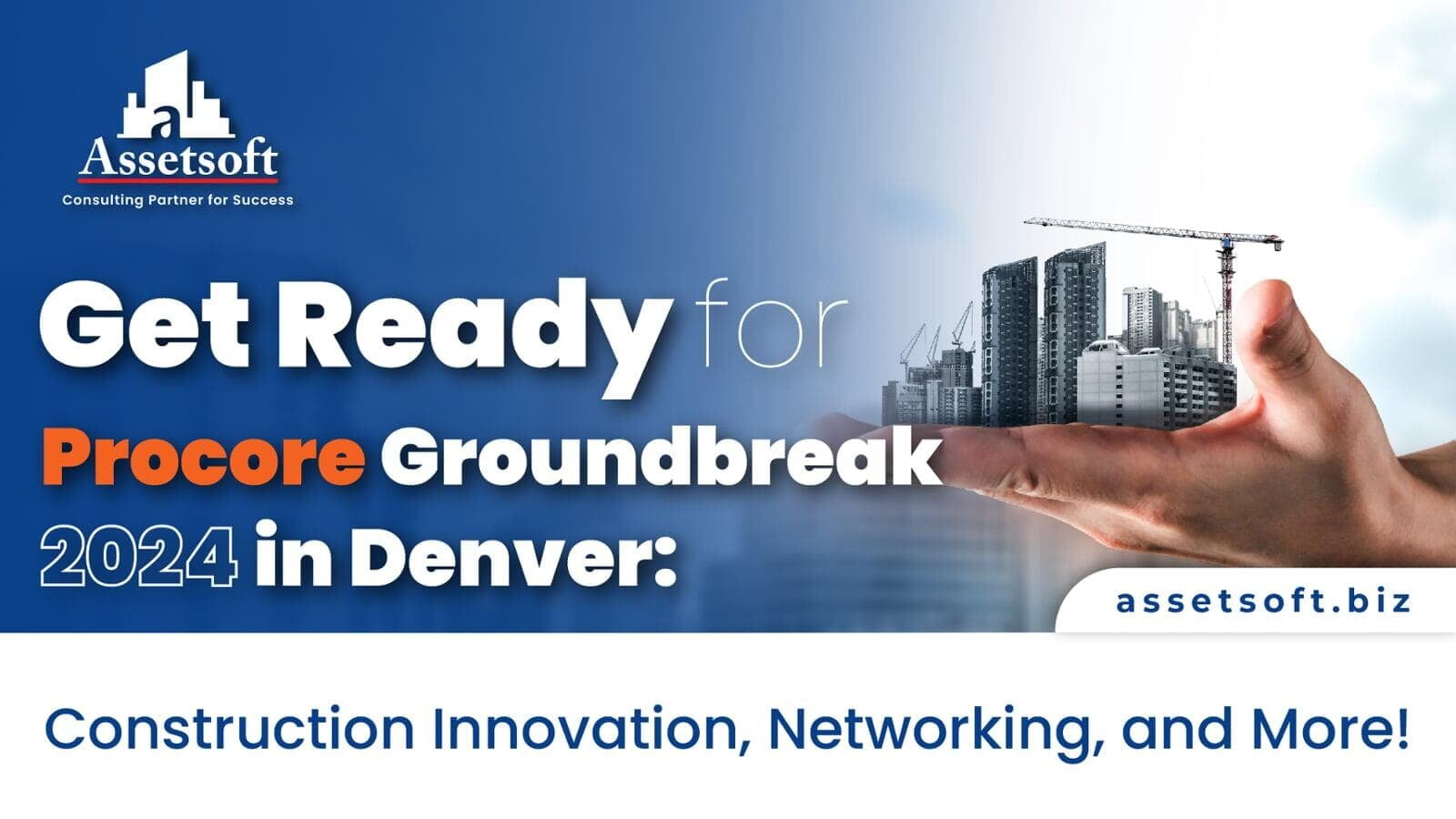 Get Ready for Procore Groundbreak 2024 in Denver: Construction Innovation, Networking, and More!